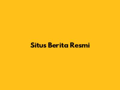  Situs Berita Resmi