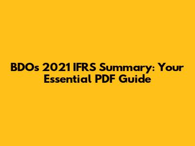 BDO's 2021 IFRS Summary: Your Essential PDF Guide