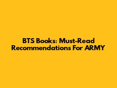 BTS Books: Must-Read Recommendations For ARMY