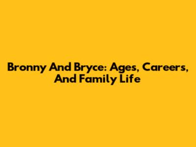 Bronny And Bryce: Ages, Careers, And Family Life
