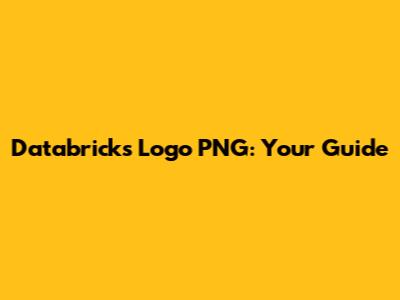 Databricks Logo PNG: Your Guide