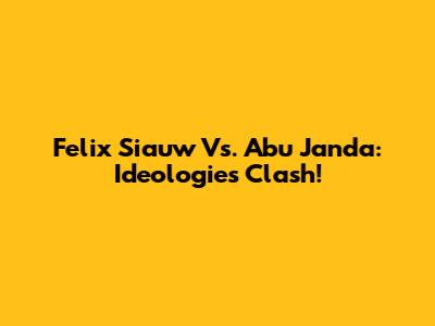 Felix Siauw Vs. Abu Janda: Ideologies Clash!