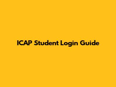 ICAP Student Login Guide