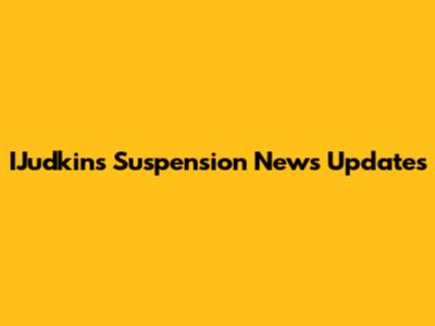 IJudkins Suspension News Updates