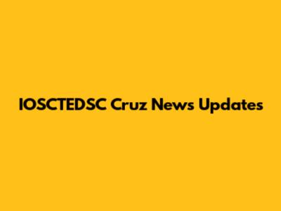 IOSCTEDSC Cruz News Updates