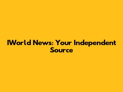 IWorld News: Your Independent Source