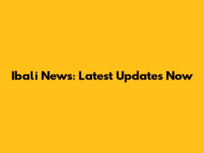 Ibali News: Latest Updates Now