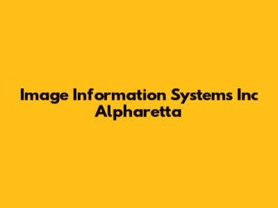 Image Information Systems Inc Alpharetta