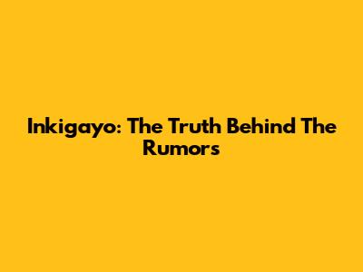 Inkigayo: The Truth Behind The Rumors