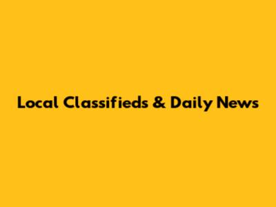 Local Classifieds & Daily News