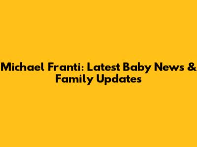 Michael Franti: Latest Baby News & Family Updates