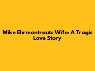 Mike Ehrmantraut's Wife: A Tragic Love Story