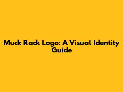Muck Rack Logo: A Visual Identity Guide