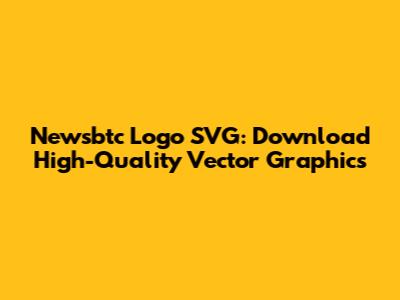 Newsbtc Logo SVG: Download High-Quality Vector Graphics