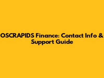 OSCRAPIDS Finance: Contact Info & Support Guide