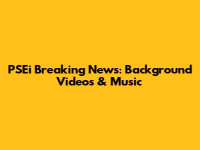 PSEi Breaking News: Background Videos & Music
