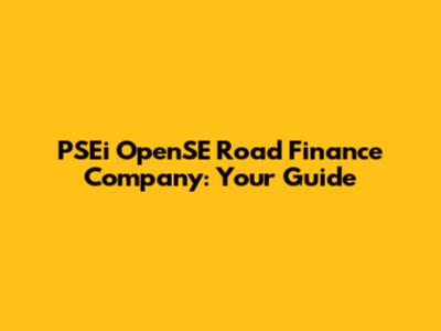 PSEi OpenSE Road Finance Company: Your Guide