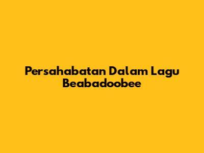 Persahabatan Dalam Lagu Beabadoobee
