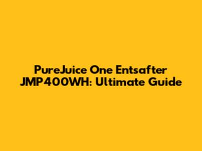 PureJuice One Entsafter JMP400WH: Ultimate Guide