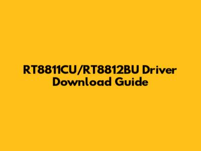 RT8811CU/RT8812BU Driver Download Guide