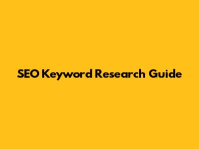 SEO Keyword Research Guide