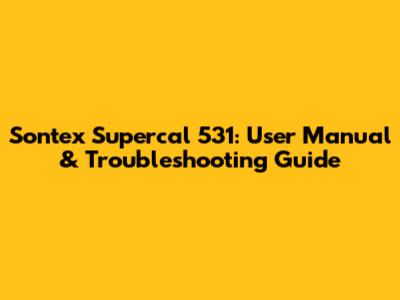 Sontex Supercal 531: User Manual & Troubleshooting Guide
