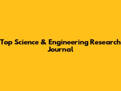 Top Science & Engineering Research Journal