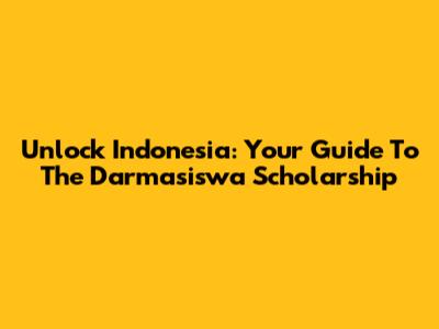 Unlock Indonesia: Your Guide To The Darmasiswa Scholarship