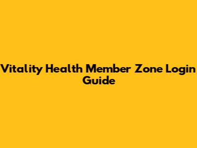 Vitality Health Member Zone Login Guide