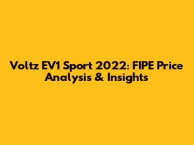 Voltz EV1 Sport 2022: FIPE Price Analysis & Insights