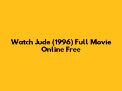 Watch Jude (1996) Full Movie Online Free
